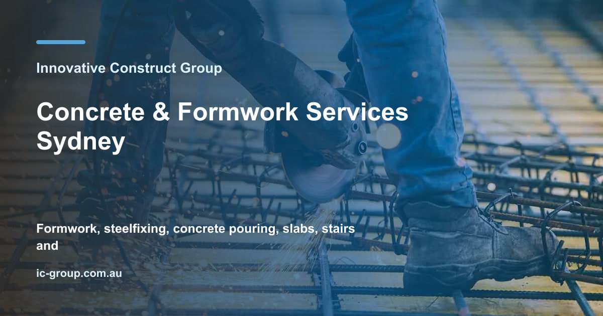 Concrete & Formwork Services Sydney | Innovative Construct Group